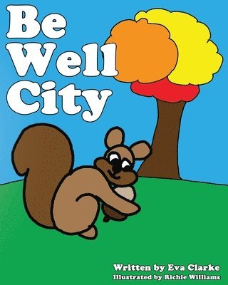 Be Well City 1