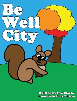 Be Well City 1