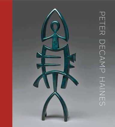 Belinda Rathbone - Peter DeCamp Haines, Inbunden