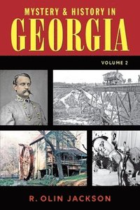 bokomslag Mystery & History in Georgia (Volume 2)