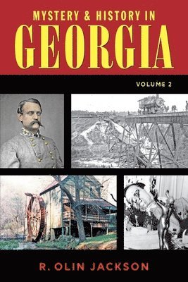 Mystery & History in Georgia (Volume 2) 1