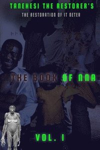 bokomslag The Book of Nna Vol. 1