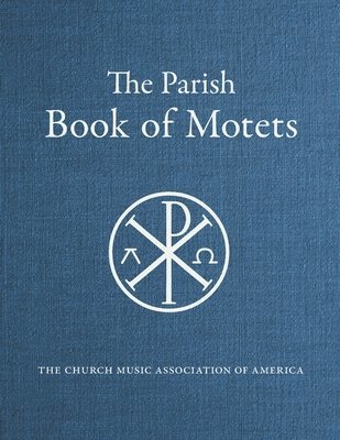 Parish Book of Motets 1