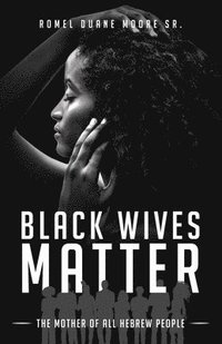 bokomslag Black Wives Matter