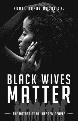 Black Wives Matter 1