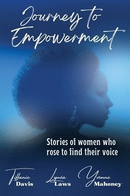 Journey to Empowerment 1