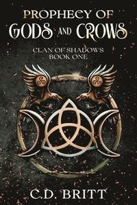 bokomslag Prophecy of Gods and Crows