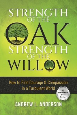 bokomslag Strength of the Oak, Strength of the Willow