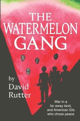 The Watermelon Gang 1