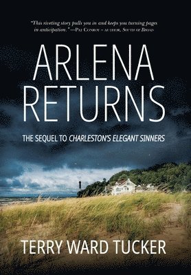 Terry Ward Tucker - Arlena Returns, Inbunden