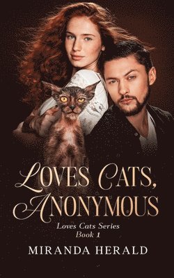 Miranda Herald - Loves Cats, Anonymous, Häftad