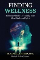 Randall S Hansen - Finding Wellness, Häftad