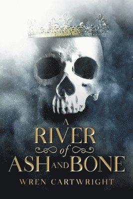 A River of Ash and Bone 1