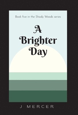 J Mercer, J. Mercer - Brighter Day, Inbunden