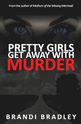 bokomslag Pretty Girls Get Away With Murder