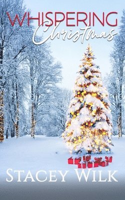 Stacey Wilk - Whispering Christmas, Häftad