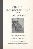 Charles Wadsworth Camp and World War I 1