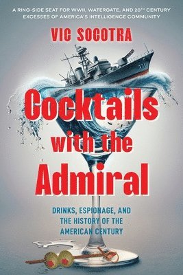 James R Reddig, James R. Reddig - Cocktails With the Admiral, Häftad