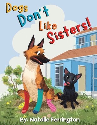 bokomslag Dogs Don't Like Sisters!