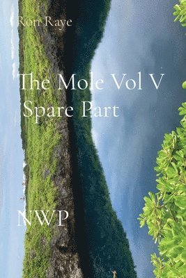 The Mole Vol V Spare Part NWP 1