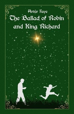 The Ballad of Robin and King Richard 1