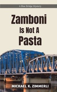 bokomslag Zamboni Is Not A Pasta