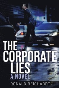 bokomslag The Corporate Lies