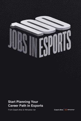 bokomslag 100 Jobs in Esports