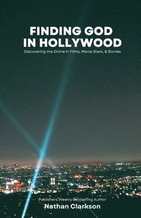 bokomslag Finding God in Hollywood