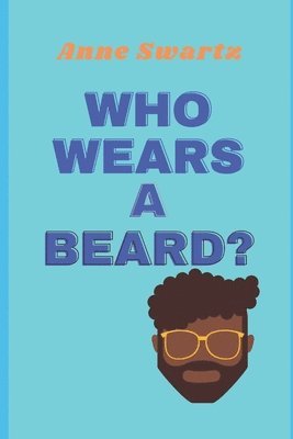 bokomslag Who Wears A Beard?