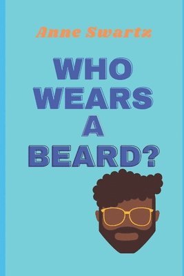 Who Wears A Beard? 1