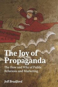 bokomslag Joy of Propaganda