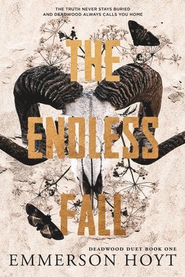 bokomslag The Endless Fall: Deadwood Duet Book 1