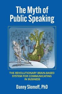 bokomslag The Myth of Public Speaking