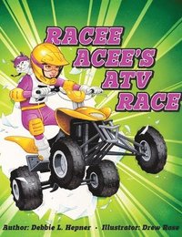 bokomslag Racee Acee's ATV Race