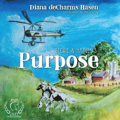 Diana Decharms Hasen, Diana deCharms Hasen - Steve & Harley's Purpose, Häftad