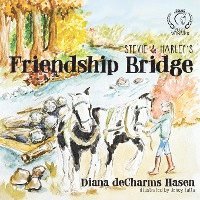 Stevie & Harley's Friendship Bridge 1