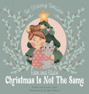 Eden and Ellie's Christmas is Not the Same 1