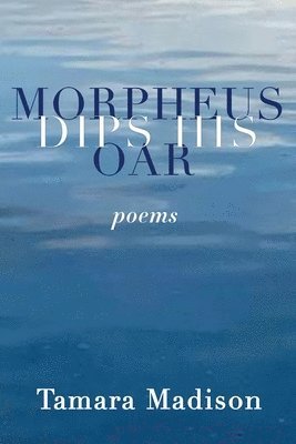 Morpheus Dips His Oar 1