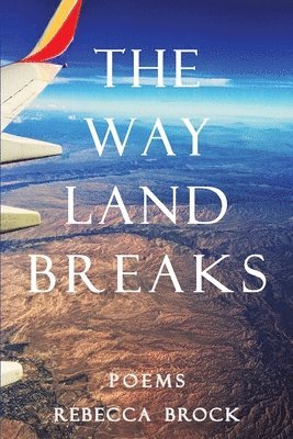The Way Land Breaks 1