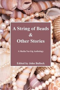 bokomslag A String of Beads & Other Stories