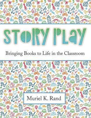 Muriel K Rand, Muriel K. Rand - Story Play, Häftad
