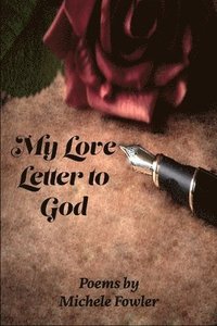 bokomslag My Love Letter to God
