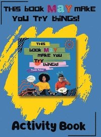 bokomslag This Book May Make you Do Things - Activity Things