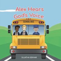 bokomslag Alex Hears God's Voice