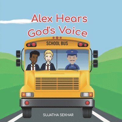 Alex Hears God's Voice 1