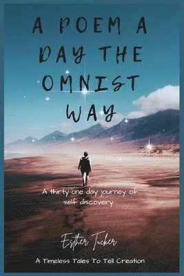 bokomslag A Poem A Day The Omnist Way