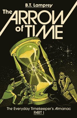 bokomslag The Arrow of Time