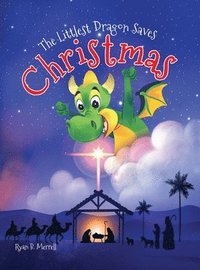 bokomslag The Littlest Dragon Saves Christmas