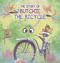 bokomslag The Story of Butchie the Bicycle